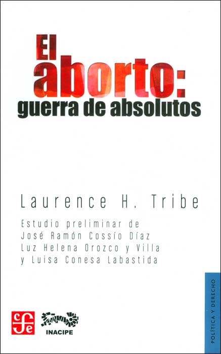 El aborto guerra de absolutos