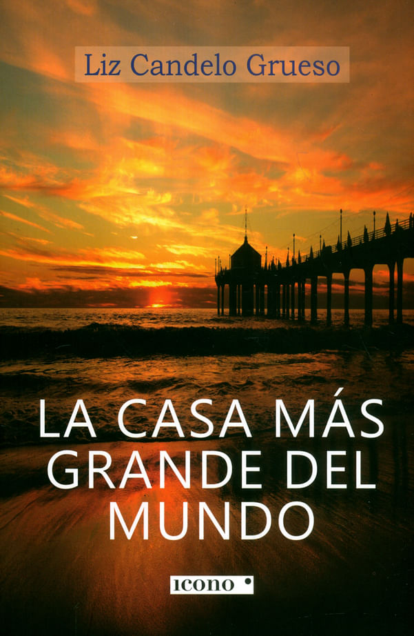 LA-CASA-MAS-GRANDE-DEL-MUNDO-9789585472167-CODI