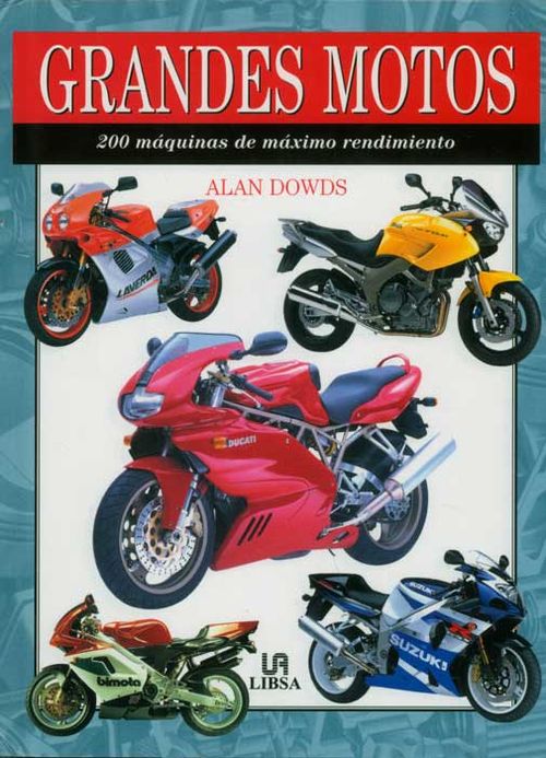 Grandes motos: 200 máquinas de máximo rendimiento