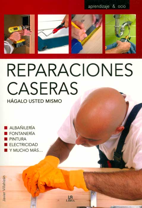 Reparaciones caseras: hágalo usted mismo