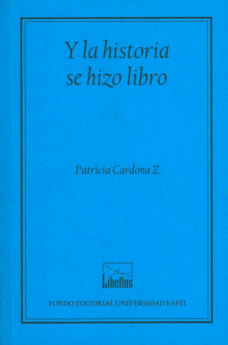 Y la historia se hizo libro