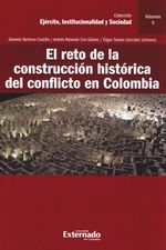 el-reto-de-la-construccion-historica-del-conflicto-en-colombia-9789587903584-uext