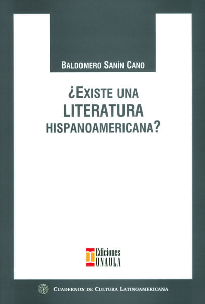 ¿Existe una literatura hispanoamericana?