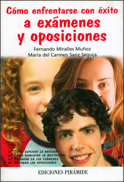 Cómo enfrentarse con éxito a exámenes y oposiciones