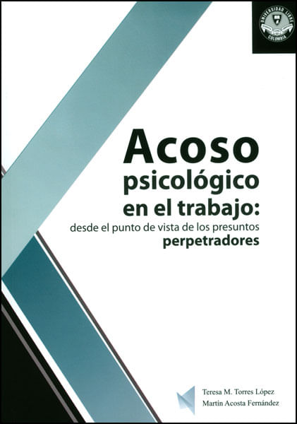 Acoso psicológico en el trabajo desde el punto de vista de los presuntos perpetradores