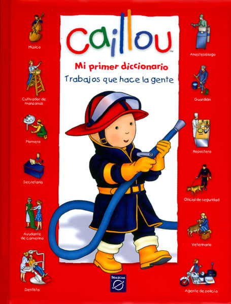Mi primer diccionario Trabajos que hace la gente