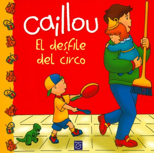 Caillou El desfile del circo
