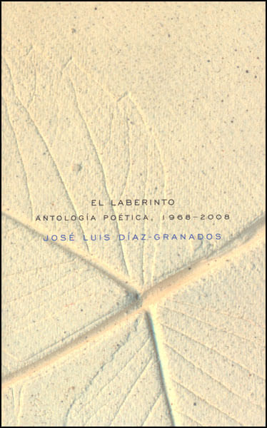 El laberinto Antología poética 1968  2008
