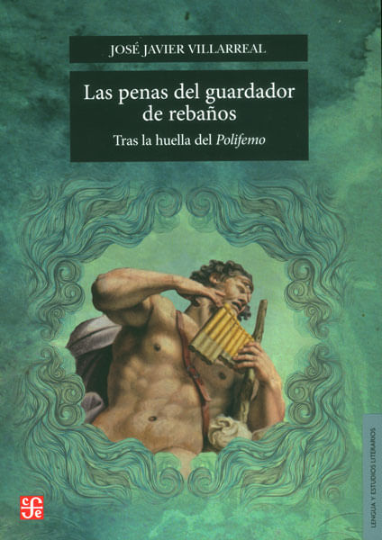 Las penas del guardador de rebaños Tras la huella del Polifemo