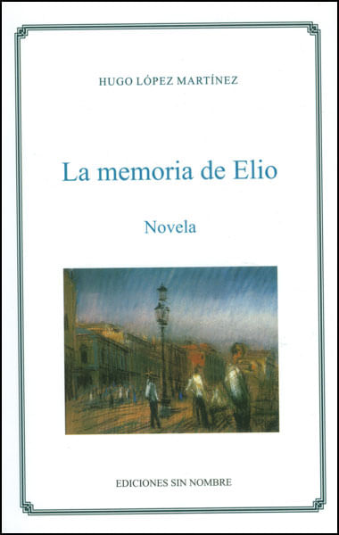 La memoria de Elio