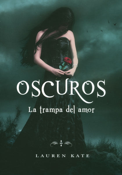 Oscuros La trampa del amor