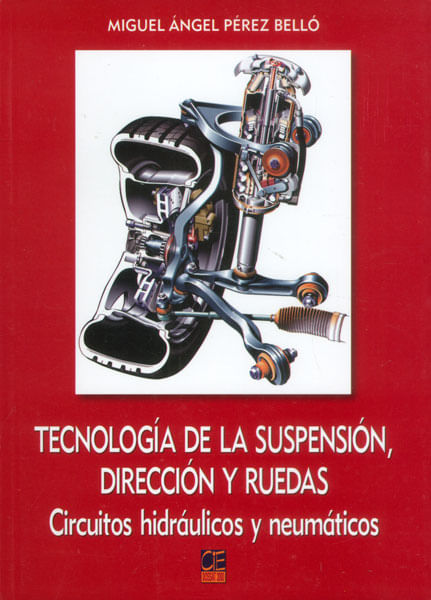 Tecnología de la suspensión dirección y ruedas Circuitos hidráulicos y neumáticos