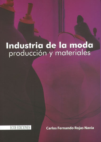 Industria de la moda producción y materiales