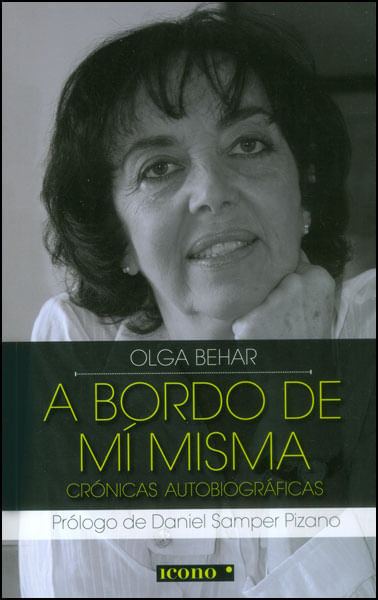 A bordo de mí misma Crónicas autobiográficas