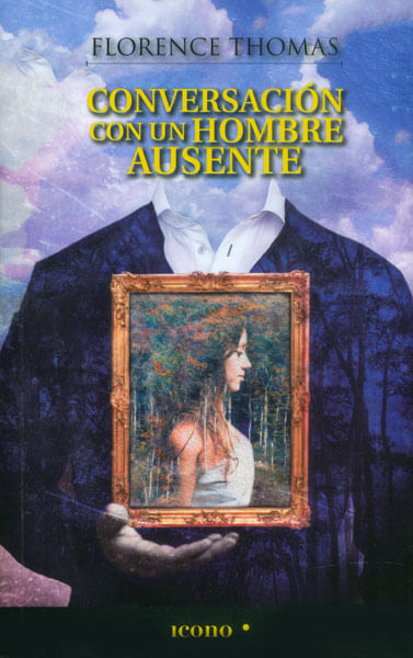Conversación con un hombre ausente