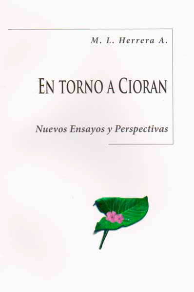 En torno a cioran Nuevos ensayos y perspectivas
