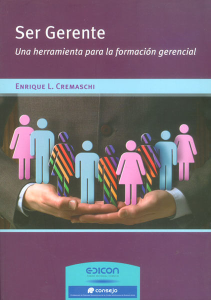 Ser gerente Una herramienta para la formación gerencial