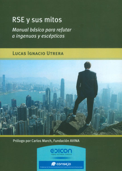 RSE y sus mitos Manual básico para refutar a ingenuos y escépticos