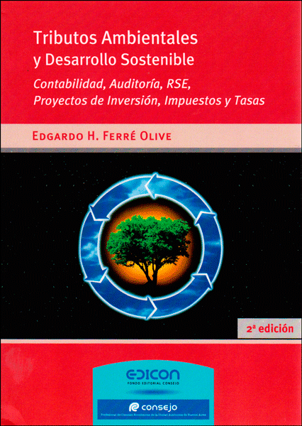 Tributos ambientales y desarrollo sostenible Contabilidad Auditoría RSE proyectos de inversión impuestos y tasas