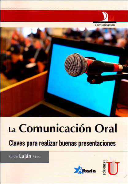La comunicación oral Claves para realizar buenas presentaciones