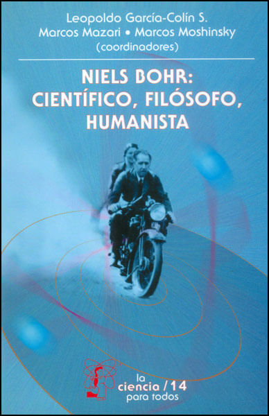 Niels Bohr científico filósofo humanista