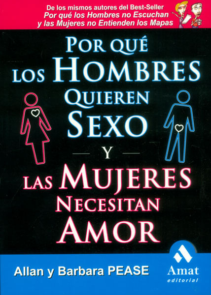 Por qué los hombres quieren sexo y las mujeres necesitan amor