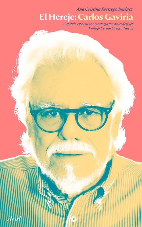 El Hereje Carlos Gaviria