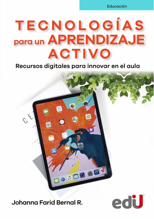 Tecnologías Para Un Aprendizaje Activo