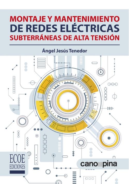 Montaje Y Mantenimiento De Redes Eléctricas Subterráneas De Alta Tensión