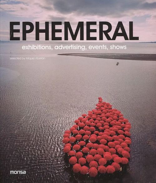 Ephemeral Exhibitions Advertising Events Shows