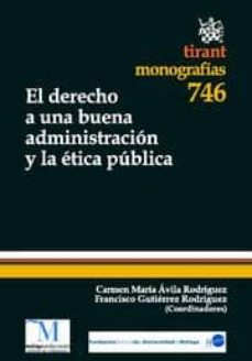 El Derecho A Una Buena Administración Y La Ética Publica