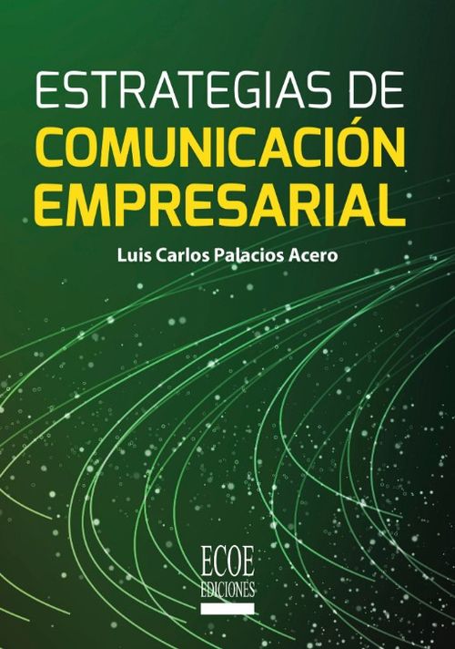 Estrategias De Comunicación Empresarial