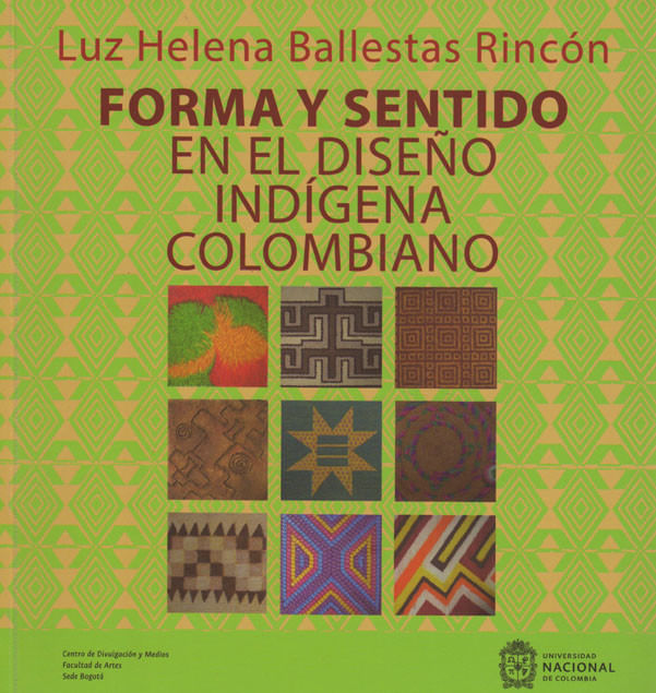 forma-y-sentido-en-el-diseno-indigena-colombiano-9789587839777-unal