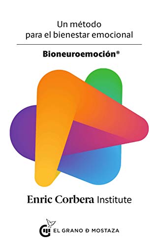 Bioneuroemoción Un Método Para El Bienestar Emocional