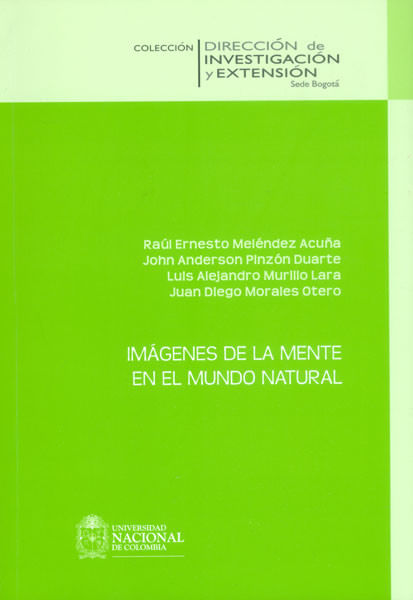 imagenes-de-la-mente-en-el-mundo-natural-9789587619997-unal