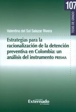 estrategias-para-la-racionalizacion-de-la-detencion-preventiva-en-colombia-un-analisis-del-instrumento-prisma-9789587904307-uext
