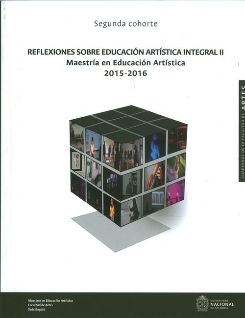 Reflexiones Sobre Educación Artística Integral II