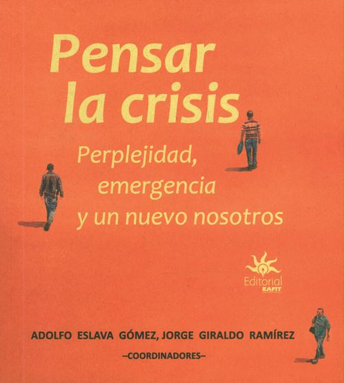 Pensar La Crisis