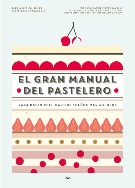 El Gran Manual Del Pastelero