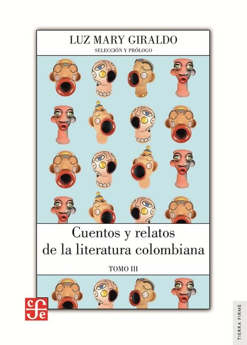 Cuentos Y Relatos De La Literatura Colombiana