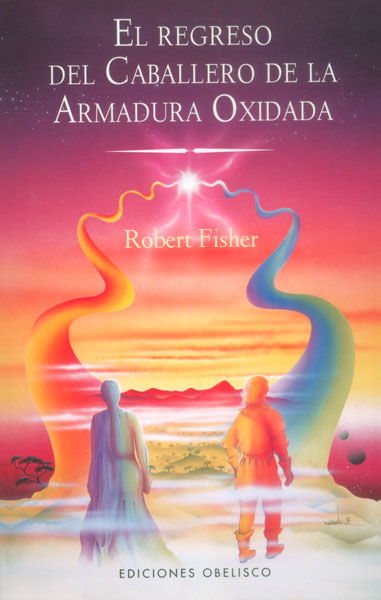 El regreso del caballero de la armadura oxidada
