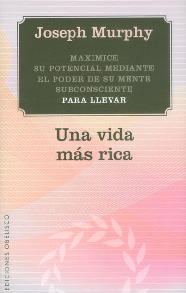 Una vida más rica