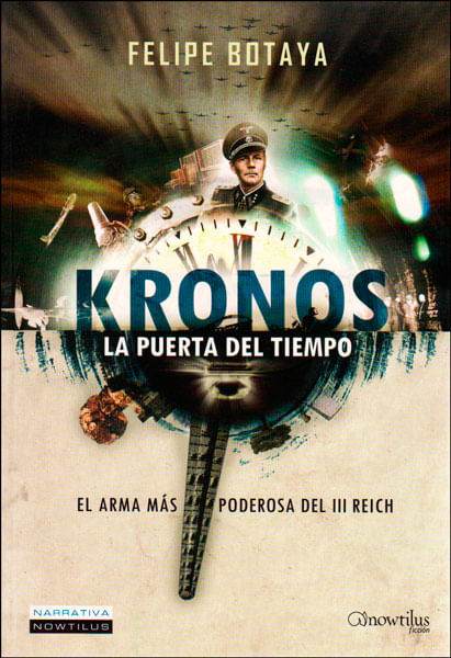 Kronos la puerta del tiempo El armas más poderosa del III Reich