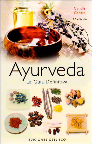 Ayurveda La guía definitiva