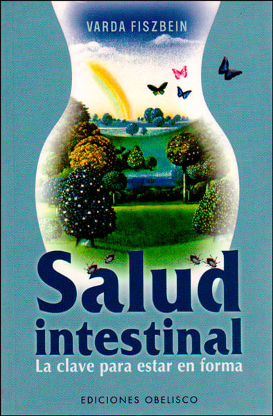 Salud intestinal La clave para estar en forma