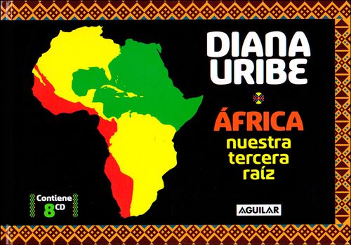 África nuestra tercera raíz Incluye 8 CDs