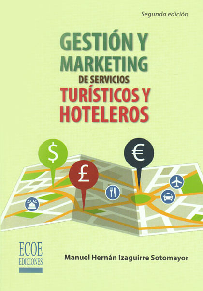 Gestión y marketing de servicios turísticos y hoteleros
