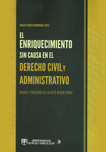 El Enriquecimiento Sin Causa En El Derecho Civil Y Administrativo ...