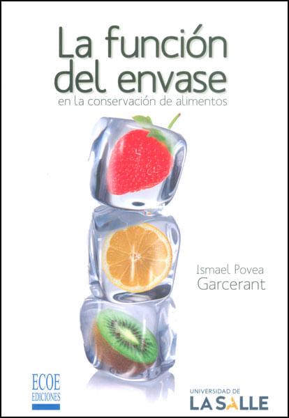 La función del envase en la conservación de alimentos