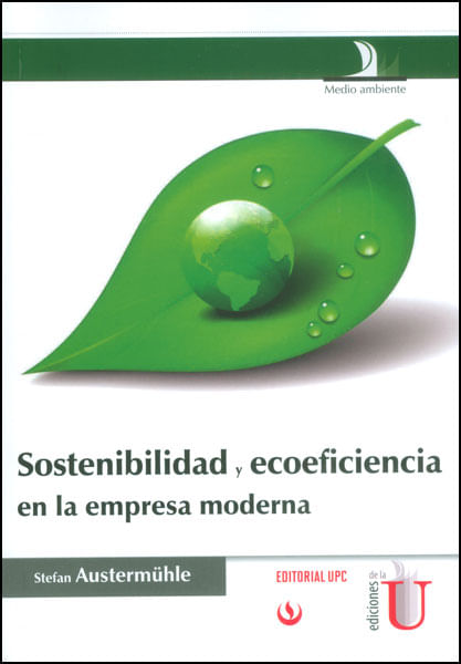 Sostenibilidad y ecoeficiencia en la empresa moderna